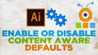 How to Enable Content Aware Defaults in Adobe Illustrator