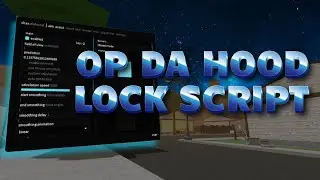 (2024) *OP* DA HOOD LOCK SCRIPT | SILENT AIM | STREAMABLE | STARS USE