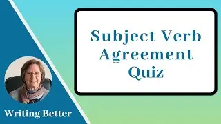 Subject Verb Agreement Quiz