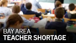 Bay Area School Districts Face Teacher Shortage