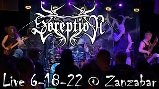 SOREPTION Live @ Zanzabar FULL CONCERT 6-18-22 Forces Of Hostility Tour Louisville KY 60fps