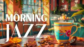 Relax of Gentle Morning Jazz - Piano Jazz Instrumental Music & Light Cafe Bossa Nova for Study, Work