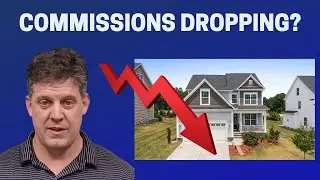 Unbelievable Real Estate Agent Commission Changes!