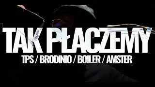 TPS, Brodinio, Boiler, Amster, Dj.Gondek  - Tak Płaczemy prod. Tytuz