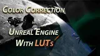 Color Correction With LUTs for Unreal Engine