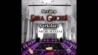 Atımı Bağladım İğde Dalına -Enstrumantal Sevilen Sıra Gecesi Şarkıları Vol.1 (Official Video)