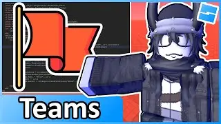 Teams - Roblox Advanced Scripting #27 (2024)