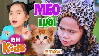 Mèo Lười ♫ Bé Minchu ♫ Nhạc Thiếu Nhi Vui Nhộn Chú Mèo Lười