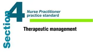 NP practice standard - Section 4: Therapeutic management