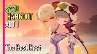 Genshin Impact - Sayu Hangout Event (The Best Rest Ending)
