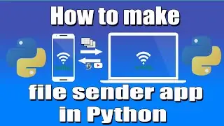 Make File sharing app in python || how to make xender app in python || android↔️pc file share app