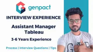 Genpact Interview Experience | Genpact Tableau Developer Interview Questions & Answer |3-6 Years Exp