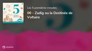 06 - Zadig ou la Destinée de Voltaire