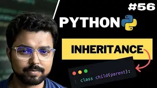 56. Inheritance in Python | Python for Beginners in Hindi (Full Course)