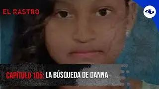 El cruel asesinato de Danna Cervantes, a manos de una persona cercana a su familia - El Rastro