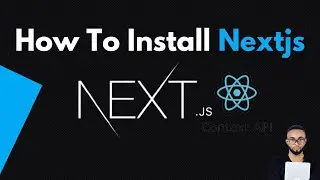 Next js - How To Install Next Js 13