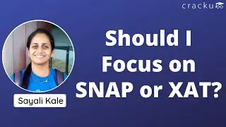 Should I Focus on SNAP or XAT? | Preparation Tips for XAT