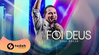 Davi Sacer | Foi Deus [Festival Verão 92 - Todah 10 Anos]