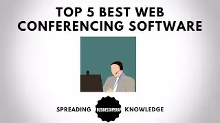 Web Conferencing | Top 5 Most Popular and Best Web Conferencing Software