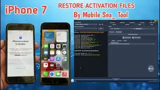 iPhone 7 RESTORE ACTIVATION FILES Bypass iCloud By Mobile Sea Tool