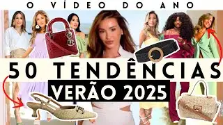 🔴50 TENDÊNCIAS VERÃO 2025 | O que JÁ ESTÁ NA MODA E VAI BOMBAR na PRIMAVERA VERÃO 2025 | Maga Moda