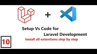 (10) Setup Visual Studio Code for Laravel Development | Install Intelephense Php Extension