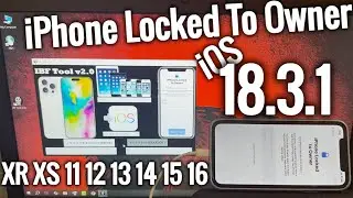 iPhone Locked To Owner How to Bypass iOS 18.3.1 FMI Unlock 2025