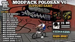 MODPACK POLOSAN V6 || SUPPORT GTA SAMP & SUPPORT ALYN V16.1 ‼️