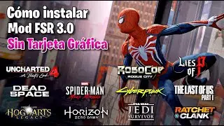 ✅ Cómo INSTALAR MOD FSR 3.0 FRAME GENERATION en 12 JUEGOS 🔴 Sin TARJETA GRÁFICA 🔴