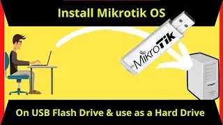 Mikrotik Install on USB and use as a Hard Disc | Install Mikrotik on USB Flash  Urdu/Hindi | iT Info