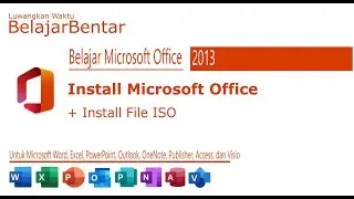 Cara Install Microsoft Office 2013 Word, Excel, PowerPoint, dll