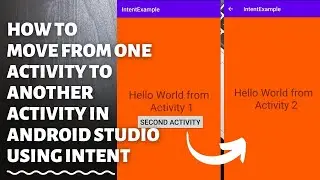 How to move from One Activity to Another Activity in Android Studio | Android Tutorials