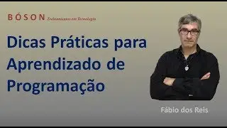 Dicas Práticas de Fábio dos Reis para Aprendizado de Programação de Computadores