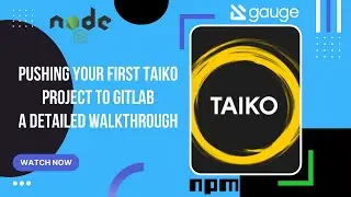 Pushing your first Taiko project to GitLab   a detailed walkthrough