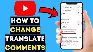 How To Change Translate Language in YouTube Comments (Working Way 2024)