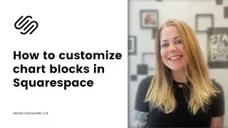 How to customize chart blocks in Squarespace // Squarespace CSS Tutorial