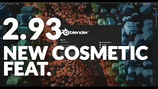 Blender 2.93 Alpha - New Cosmetic Features are Beautiful!😍