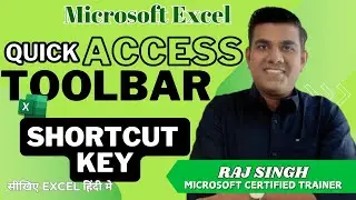 QUICK ACCESS TOOLBAR Shortcut key | Raj Singh Microsoft Certified Trainer