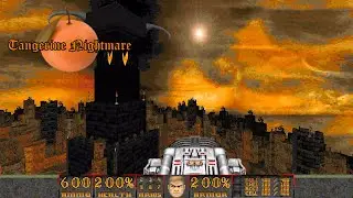 Tangerine Nightmare: Map 08 - Pandemonium (UVMAX) + Map 09 - Credits