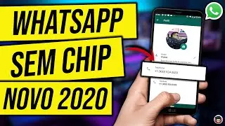 SAIU! Como ter WHATSAPP Sem Chip - ATUALIZADO 2020