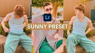 Sunny Preset | Free Mobile Lightroom Presets Free DNG | Ligtroom Preset Tutorials | Tangerine Preset