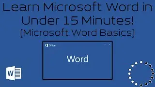 Learn Microsoft Word in Under 15 Minutes! (Microsoft Word Basics)