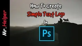 How To Create Simple Text Logo In Photoshop