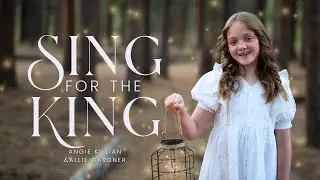 SING FOR THE KING - New Christmas Song to Celebrate the Savior