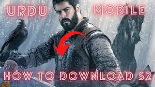 How To Download Kurulas Osman Season 2 In Urdu Subtitle 2021|| LALI SOLUTION||