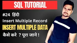 Insert multiple record into table SQL Server | Part - 24 | @Tutorial007