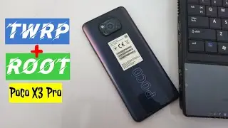 HOW TO ROOT AND INSTALL TWRP RECOVERY IN POCO X3 PRO