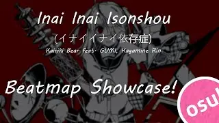 [osu!ctb] Beatmap Showcase - Inai Inai Isonshou (イナイイナイ依存症)