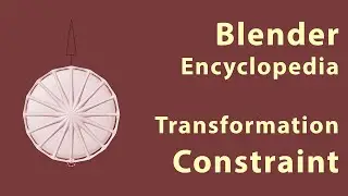 Blender (2.9) Encyclopedia - Transformation Constraint