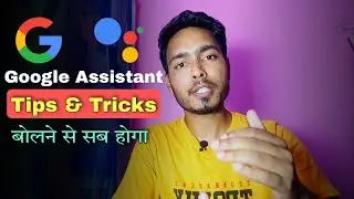 Google Assistant Tricks You Need To Try | Google Assistant Change Language , Make A Phone Call